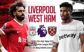 Liverpool vs West Ham United – Soi kèo bóng 20h00 24/09/2023 – Ngoại hạng Anh