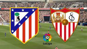 Atletico de Madrid vs Sevilla- Nhận định kèo bóng đá 23h30 03/09/2023 – VĐQG Tây Ban Nha