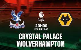 Crystal Palace vs Wolves- Soi kèo bóng 20h00 03/09/2023 – Ngoại hạng Anh