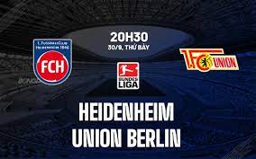 Heidenheim vs Union Berlin – Nhận định kèo bóng đá 20h30 30/09/2023 – VĐQG Đức