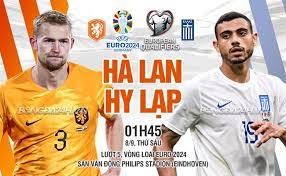 Hà Lan vs Hy Lạp – Nhận định kèo bóng đá 01h45 08/09/2023 – Vòng loại Euro 2024