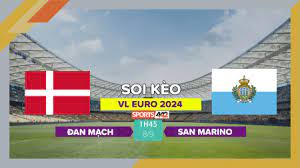 Đan Mạch vs San Marino – Nhận định kèo bóng đá 01h45 08/09/2023 – Vòng loại Euro 2024