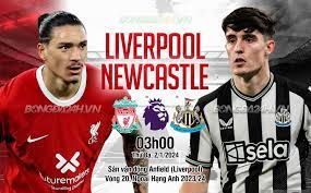 Liverpool vs Newcastle United – Soi kèo bóng 03h00 02/01/2024 – Ngoại hạng Anh