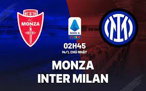 Monza vs Inter – Soi kèo bóng 02h45 14/01/2024 – VĐQG Italia