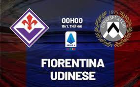 Fiorentina vs Udinese – Soi kèo bóng 00h00 15/01/2024 – VĐQG Italia