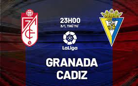 Granada vs Cádiz – Soi kèo bóng 23h00 03/01/2024 – VĐQG Tây Ban Nha