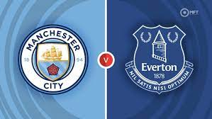 Manchester City vs Everton – Soi kèo bóng 19h30 10/02/2024 – Ngoại hạng Anh