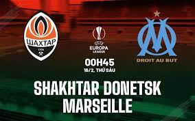 Shakhtar Donetsk vs Olympique de Marseille – Soi kèo bóng 00h45 16/02/2024 – UEFA Europa League