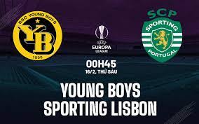 Young Boys vs Sporting – Soi kèo bóng 00h45 16/02/2024 – UEFA Europa League