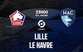 Lille vs Le Havre – Soi kèo bóng 23h00 17/02/2024 – VĐQG Pháp