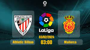 Athletic Club vs Mallorca – Soi kèo bóng 03h00 03/02/2024 – VĐQG Tây Ban Nha