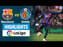 Barcelona vs Getafe – Soi kèo bóng 22h15 24/02/2024 – VĐQG Tây Ban Nha