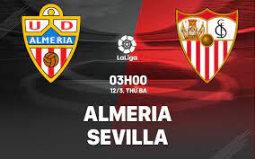 Almería vs Sevilla – Soi kèo bóng 03h00 12/03/2024 – VĐQG Tây Ban Nha