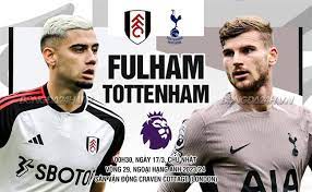 Fulham vs Tottenham Hotspur – Soi kèo bóng 00h30 17/03/2024 – Ngoại hạng Anh