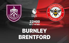 Burnley vs Brentford – Soi kèo bóng 22h00 16/03/2024 – Ngoại hạng Anh