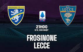 Frosinone vs Lecce – Soi kèo bóng 21h00 03/03/2024 – VĐQG Italia
