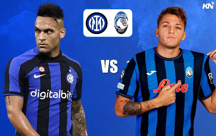 Nhận định, soi kèo Inter Milan vs Atalanta, 02h00 ngày 3/1: Sức mạnh nhà vô địch