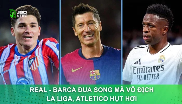 Real - Barca Đua Song Mã Vô Địch La Liga, Atletico Hụt Hơi