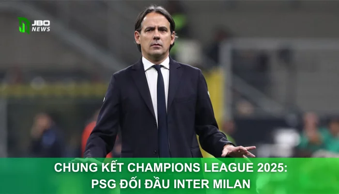 hung Kết Champions League 2025: PSG Đối Đầu Inter Milan