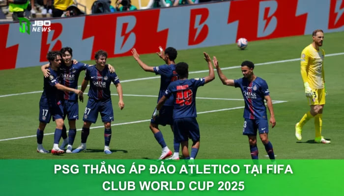 PSG Thắng Áp Đảo Atletico Tại FIFA Club World Cup 2025