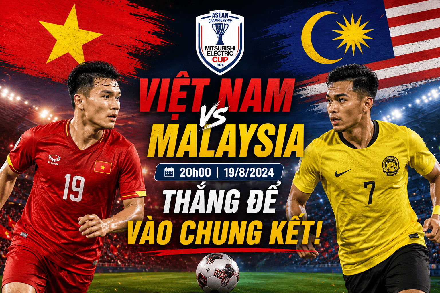 Nhận định bóng đá Việt Nam vs Malaysia, 20h00 ngày 19/8: Thắng để vào chung kết!